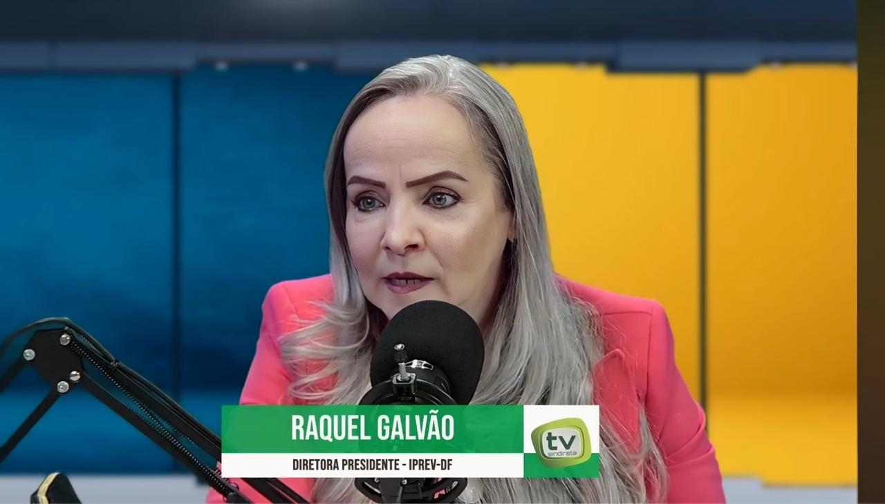 Raquel Galvão esclarece PLC 82/2025 e medidas para garantir o equilíbrio do RPPS-DF
